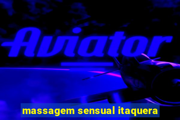 massagem sensual itaquera